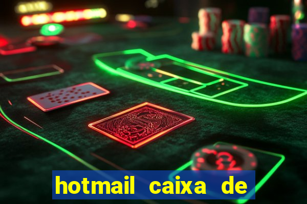 hotmail caixa de entrada entrar